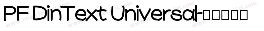 PF DinText Universal字体转换